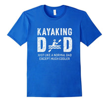 Kayaking Dad Gifts for Father Kayak Men T-Shirt