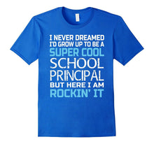 School Principal T-Shirt Funny Gift for School Principal