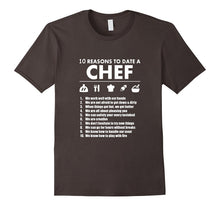 10 Reasons to Date a Chef - Chef T-Shirt