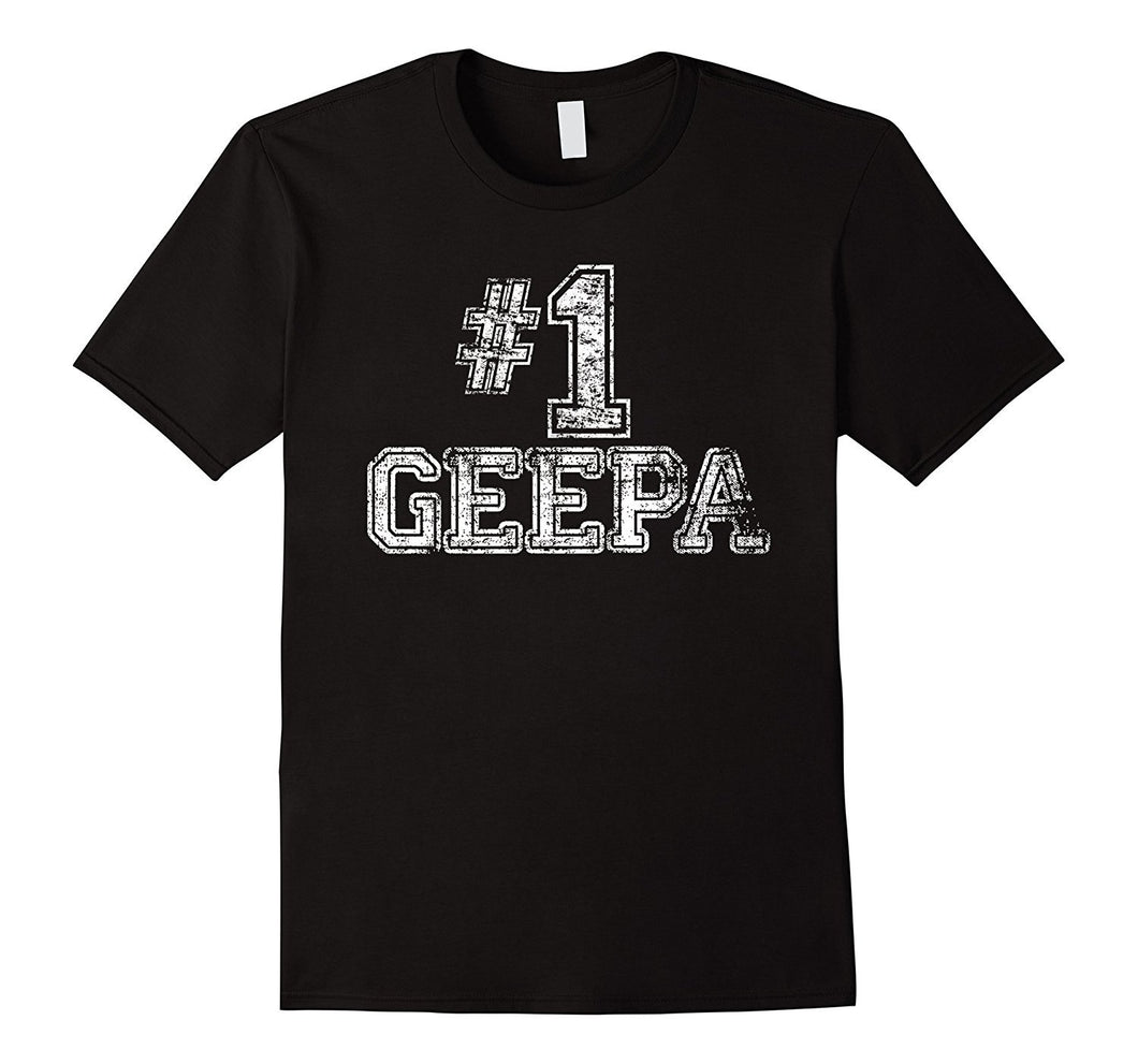 #1 Geepa T Shirt - Number One Father's Day Gift Tee