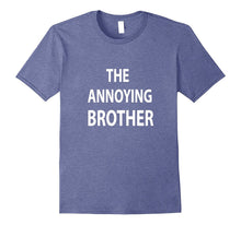 Silly T-Shirt for Brother Sibling in the Family