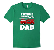 Future Firefighter Like My Dad Shirt With Fire Truck Graphic