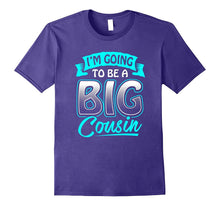 Im Going to Be a Big Cousin T-Shirt Classic Fit