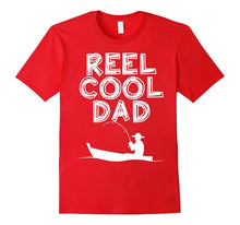 Reel Cool Dad T-Shirt Father's Day Gift Fishing Daddy Shirt