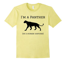 I'm a Panther in a Human Costume Funny T-Shirt
