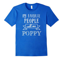 Mens My Favorite People Call Me Poppy Shirt Father's Day Shirt