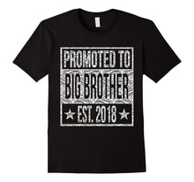 Promoted to Big Brother Est 2018 Shirt