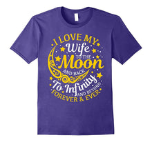 I Love My Wife to the Moon and Back T-Shirt Husband Gifts