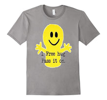 1 Free Hug T Shirt