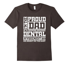 PROUD DAD Dental Hygienist T Shirt