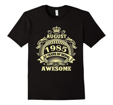 August 1985 32 Years of Being Awesome T-Shirt