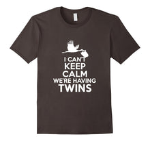 I Can't Keep Calm We're Having Twins T-Shirt Tee Shirt