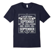Legends Are Born on September 13 T Shirt September Birthday