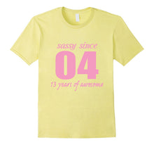 13 Years Old Birthday Shirt for Girl - Sassy Since 2004