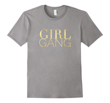 Girl Gang T-Shirts for Your Tribe