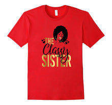 Black Girl Magic the Classy Sister Shirt Birthday Wedding