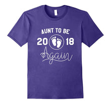 Aunt to Be Again Shirt 2018 - Aunt to Be Again 2018 Shirt