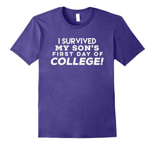 I Survived My Son's First Day of College Funny T-Shirt