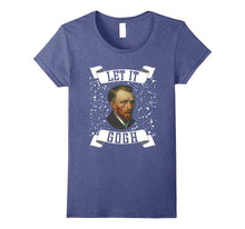 Funny Let It Gogh T-Shirt Art School Student Teacher Gift