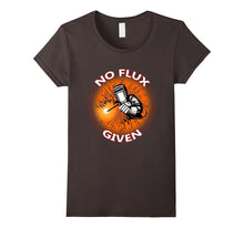 No Flux Given - Funny Welder Tee Shirt for Welding Dads