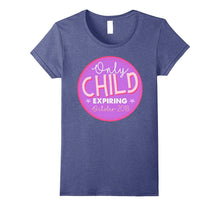 Only Child Expiring October 2018 Girls T-Shirt
