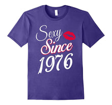 Sexy Since 1976 Funny Birthday Gift T-Shirt