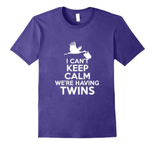 I Can't Keep Calm We're Having Twins T-Shirt Tee Shirt