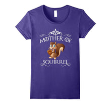 Mother of Squirrels T-Shirt Funny Gift Shirts