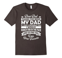 Dear Dad Thanks for  Being My Dad T Shirt