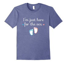 I'm Just Here for the Sex Pregnant Announcement T-Shirt