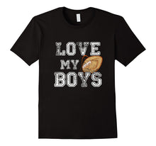 Love My Boys T-Shirt Football Season Funny Game Day Tee