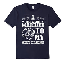 1st Wedding Anniversary T-Shirt 1 Year Still Married 2016