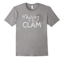 Happy as a Clam T-Shirt Funny Quote