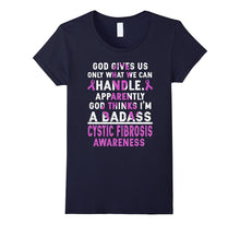 God Thinks I'm a Badass Cystic Fibrosis Awareness Tshirt