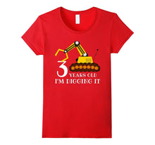 3 Years Old I'm Digging It - Birthday Tractor Gift T-Shirt