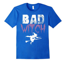Bad Witch Shirt Funny Halloween Womens Gift Idea T-Shirt