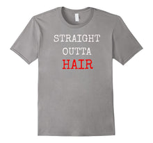 No Hair Shirt - Bald Shirt Straight Outta Hair Sarcastic Tee