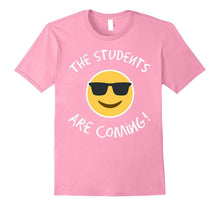 Emoji the Students Are Coming Tshirt for Lover Funny Teacher
