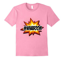 Hashtag Whaaa Boom Funny Whaboom T-Shirt