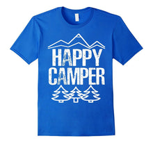 Happy Camper TShirt Cool Gift for Mens \ Women \ Kids