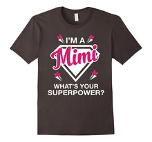 I'm a Mimi What's Your Superpower? Grandma Shirt