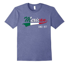 40th Birthday Gift Shirt Mexican Since 1977 40 Years Old