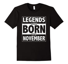 Legends Are Born in November T Shirt, Birthday TShirt
