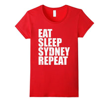 Eat Sleep Sydney Repeat Vacation Holiday Trip Travel Shirt