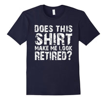 Funny Retirement Shirt for Retirement Party or Gift