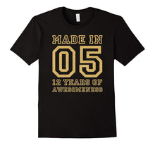 12th Birthday Shirt Gift Made in 05 12 Years of Awesomeness