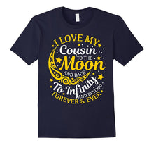 I Love My Cousin to the Moon and Back T-Shirt Cousin Gifts
