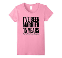 15 Years Married Anniversary 15th Year Wedding Gift T-Shirt