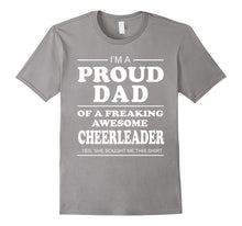 I'm a Proud Dad of Freaking Awesome Cheerleader T-Shirt Gift