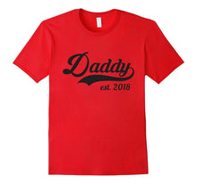 Mens Daddy Est 2018 T Shirt for the New Dad to Be